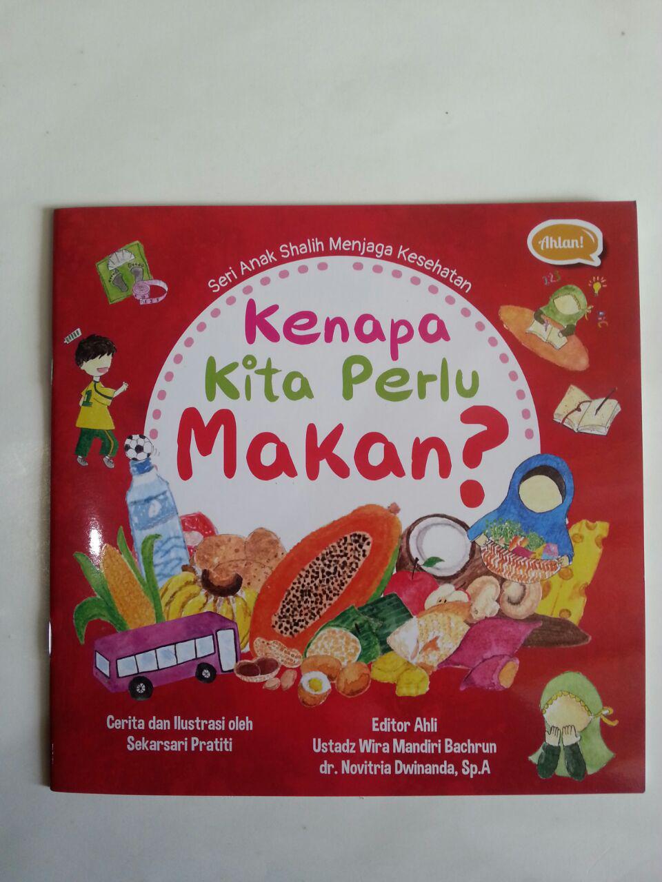Anak Shalih Menjaga Kesehatan : Kenapa Kita Perlu Makan?