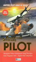 Kesaksian seorang pilot : menguak fakta kekuasaan sang pencipta