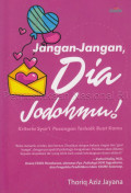 Jangan-jangan dia jodohmu