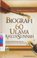 Biografi 60 ulama Ahlussunnah : yang paling berpengaruh & fenomenal dalam sejarah Islam