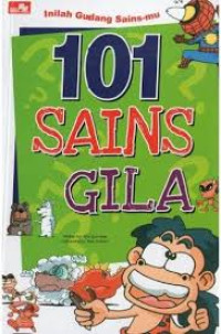 Image of 101 Sains Gila : Inilah Gudang Sains-mu