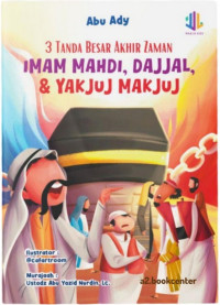 Image of 3 Tanda Besar Akhir Zaman Imam Mahdi, Dajjal, & Yakjuj Makjuj