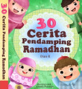 30 Cerita Pendamping Ramadhan