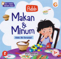 Adab Makan dan Minum : Aduh, Abi Tersedak!
