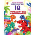 Aktivitas Super Meningkatkan IQ Dinosaurus