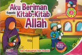 Aku Beriman Kepada Kitab-Kitab Allah