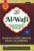 Al-Wafi : Syarah Hadis Arba'in Imam an-Nawawi