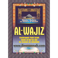 Image of Al-Wajiz : Ensiklopedia Fiqih Islam dalam Al-Qur'an dan As-Sunnah As-Shahihah