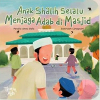Image of Anak Shalih Selalu Menjaga Adab di Masjid