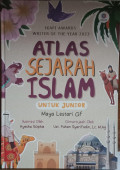 Atlas Sejarah Islam Untuk Junior