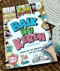 Baik Itu Keren : Kebaikan Kecil yang Memberikan Hasil Luar Biasa