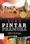 Buku Pintar Pramuka : Edisi Pelajar