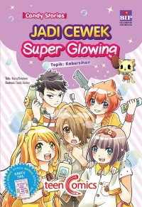Candy Stories : Jadi cewek Super Glowing
