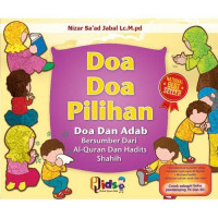 Doa-Doa Pilihan, Doa dan Adab Bersumber dari Al-Quran dan Hadits Shahih