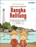 Eksplorasi Potensi Bangka Belitung