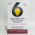 Enam Bekal Bagi Pendidik dan Pengasuh : To be an Inspiring and a Loving figure