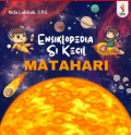 Ensiklopedia Si Kecil : Matahari