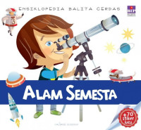Ensiklopedia Balita Cerdas : Alam Semesta
