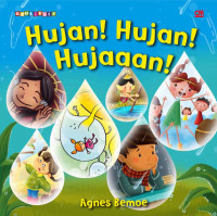 Hujan! Hujan! Hujaaan!