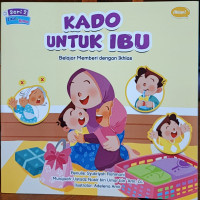 Image of Kado Untuk Ibu : Belajar Memberi dengan Ikhlas