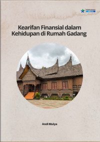 Image of Kearifan Finansial dalam Kehidupan di Rumah Gadang