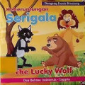 Keberuntungan Serigala (The Lucky Wolf)