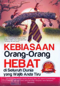 Kebiasaan Orang-orang Hebat di Seluruh Dunia yang Wajib Anda Tiru