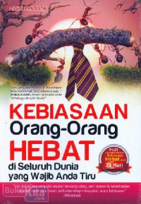 Kebiasaan Orang-orang Hebat di Seluruh Dunia yang Wajib Anda Tiru