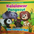 Kelelawar Pengecut (The Coward Bat)