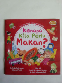 Anak Shalih Menjaga Kesehatan : Kenapa Kita Perlu Makan?