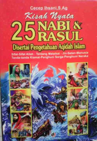 Kisah Nyata 25 Nabi dan Rasul Disertai Pengetahuan Aqidah Islam