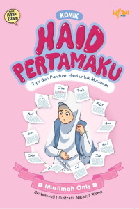 Image of Komik Haid Pertamaku : Tips dan Panduan Haid untuk Muslimah