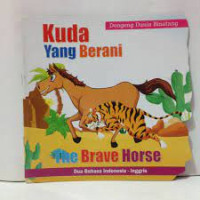Kuda Yang Berani (The Brave House)