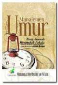 Manajemen Umur: Resep Sunnah menambah Pahala dan Usia