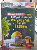 Masya Allah!!! Inilah Tempat-tempat Bersejarah Dalam Islam