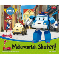 Image of Meluncurlah, Skuter!