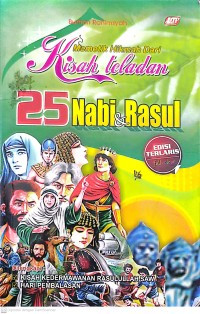 Memetik Hikmah Dari Kisah Teladan 25 Nabi dan Rasul