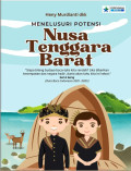 Menelusuri Potensi Nusa Tenggara Barat