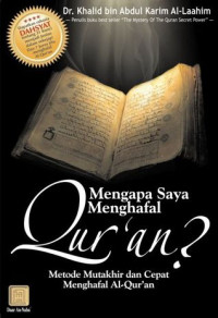 Mengapa Saya Menghafal Qur'an : Metode Mutakhir dan Cepat Menghafal Al-Qur'an