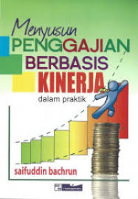 Image of Menyusun Penggajian Berbasis Kinerja Dalam Praktik