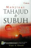 Mukjizat Tahajud dan Subuh