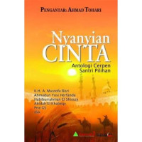 Nyanyian Cinta : Antologi Cerpen Santri Pilihan