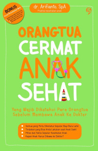 Orangtua Cermat, Anak Sehat