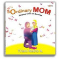 Ordinary Mom : Ekspresi Cinta Tak Berbatas