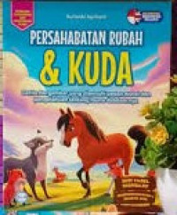 Persahabatan Rubah & Kuda
