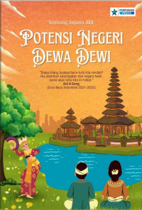 Potensi Negeri Dewa Dewi
