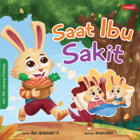 Saat Ibu Sakit