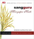 Sang Guru : Menyapa Hati