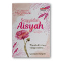 Sayyidah Khadijah, Sayyidah Aisyah