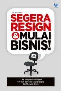 Segera Resign dan Mulai Bisnis